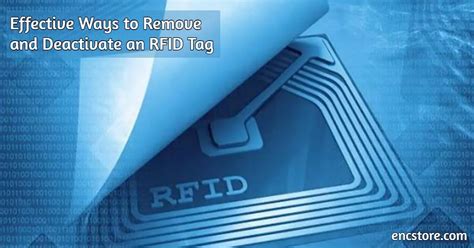 can you kill an rfid tag|how to remove rfid tags.